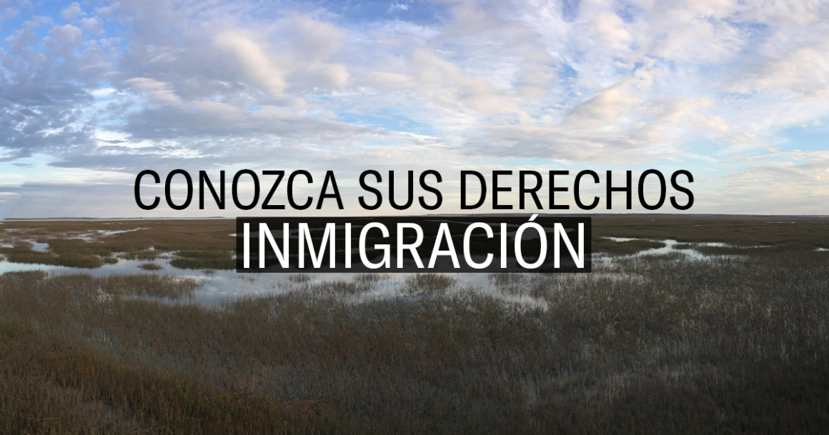 Conozca Sus Derechos: Inmigración