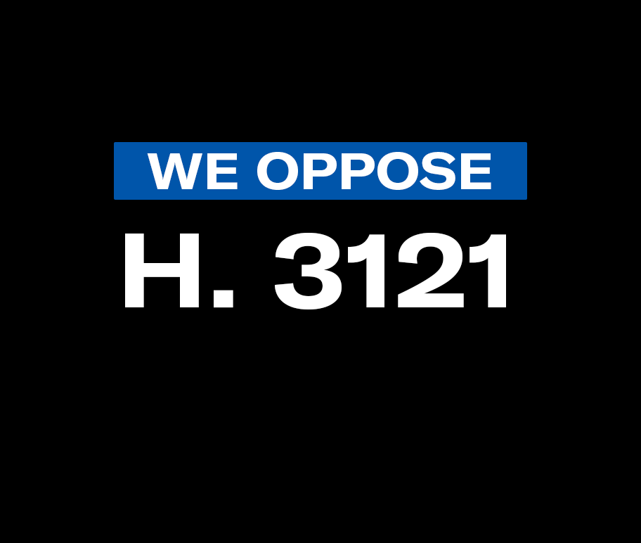 We Oppose H. 3121