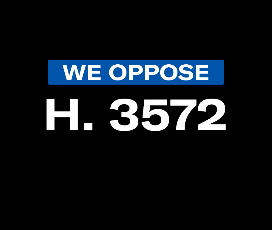 We Oppose H. 3572